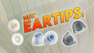 New Eartips