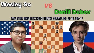 Wesley So vs Daniil Dubov - Tata Steel India Blitz 2024: Dominance in the King's Indian Defense! 🔥