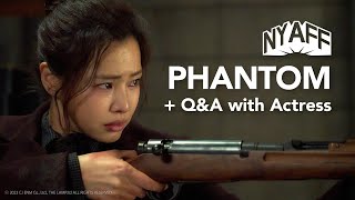 NYAFF 2023: PHANTOM - Q&A