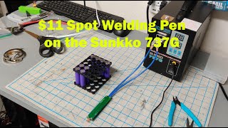 $11 SPOT WELDING PEN TESTED ON SUNKKO 737G