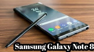 Samsung Galaxy Note 8 - Official Introduction -FULL SPECIFICATIONS 🔥