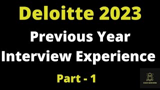 Deloitte Previous Year Interview Experience | Technical+HR Ques in Deloitte interview | 2023 Batch