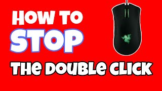 How to turn off the double click