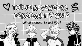 TOKYO REVENGERS QUIZ || which character are you? ✧