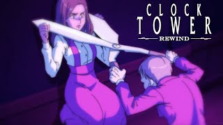 Clock Tower: Rewind (Opening Movie)