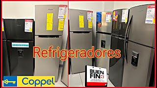 ‼️REFRIGERADORES CON DESCUENTO 😱 EN COPPEL 💙 YA LLEGÓ EL BUEN FIN 🤑‼️