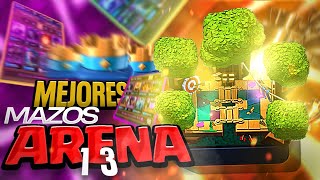 3 MEJORES MAZOS PARA ARENA 13 EN CLASH ROYALE