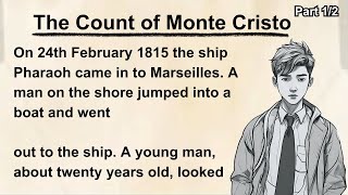 The Count of Monte Cristo for Pre Intermediate Levels B1 || Improve Your English || English Practice