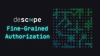 Fine-Grained Authorization With Descope