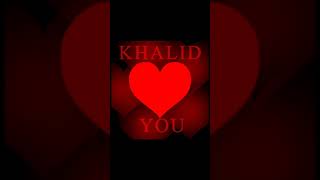 khalid name with loving heart video || khalid name with heart sticker || khalid loving name