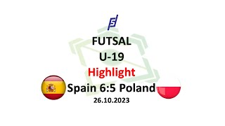 Spain 6:5 Poland U-19 Highlight