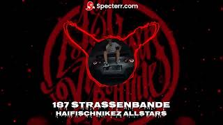 187 Strassenbande - HaifischNikez Allstars (Speed Up)