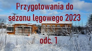 Przygotowania do sezonu lęgowego 2023 odc  1