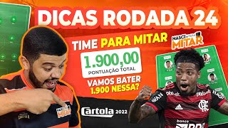 DICAS RODADA 24 I CARTOLA FC 2022 I TIME PARA MITAR RODADA 24