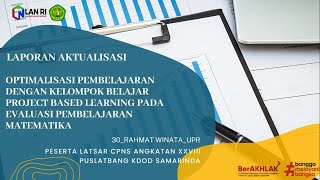 LAPORAN AKTUALISASI LATSAR CPNS LAN SAMARINDA