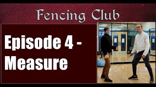 GFU Fencing Tutorials | Episode 4 | Measure