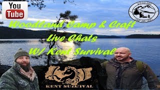 Woodland Camp & Craft Live Chats | W/ Kent Survival