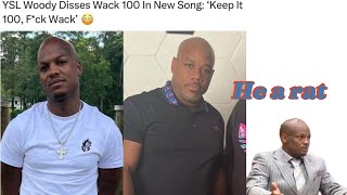 #yslwoody disses #wack100 in his new song 👀