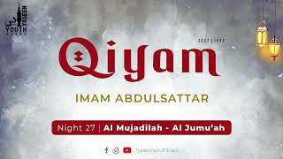 Qiyam | Imam Abdulsattar | NIght 27 | Al Mujadilah - Al Jumu'ah