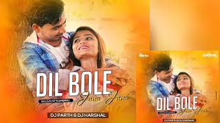 Dil Bole Janu Janu ( Gujju Style Remix )  Dj Harshal And Dj parth surat |✌️Like Share Nd Subscribe✌️