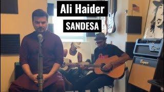 Ali Haider | Sandesa | Live, Feat Sammie Joseph.