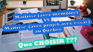 Maitrise avec mémoire  VS Maitrise avec professionnelle (avec projet, essai) au Canada.