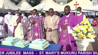 St. Mary's Mukuru Parish Silver Jubilee  Mass