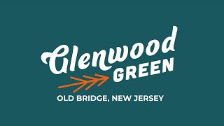 Glenwood Green | Old Bridge, NJ