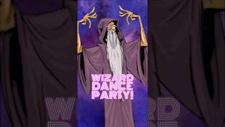 WIZARD DANCE PARTY!