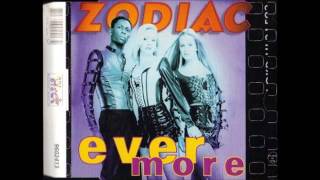 Zodiac - Ever More (Radio Edit)