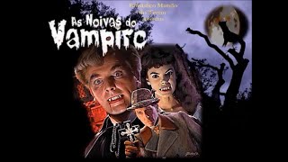 As Noivas do Vampiro 1960 - Trailer especial legendado.