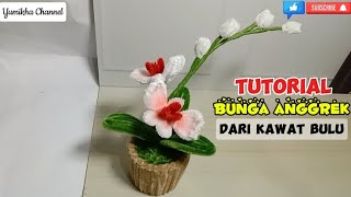 DIY | Tutorial Bunga Anggrek Pot dari Kawat Bulu (Pipe Cleaner) | by Yumikha Channel #33