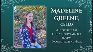 Senior Recital: Madeline Green, cello