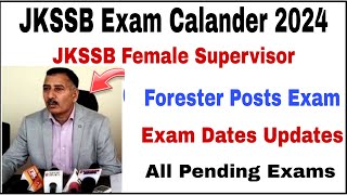 JKSSB Female Supervisor Exam Dates | JKSSBForester, Wildlife Guard Exam Update | JKSSB Exam Dates