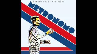 Metronomo | Calcio Sbagliato #32