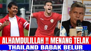 ALHAMDULILLAH!! MENANG TELAK, THAILAND BABAK BELUR LAWAN TIMNAS INDONESIA