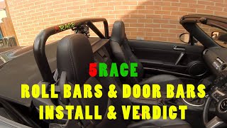 Mx5 mk3 - 5 race Roll bar part  - Install and verdict