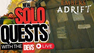 Embers Adrift : New Solo Quests : With Devs