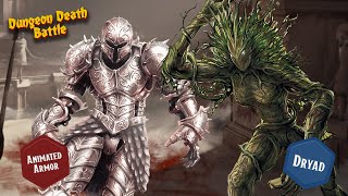 Dungeon Death Battle: ANIMATED ARMOR vs DRYAD