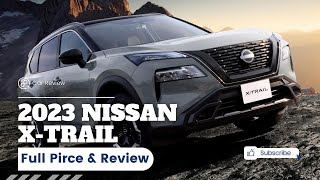 The New 2023 Nissan X-Trail review And Price