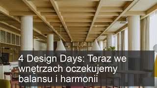 4 Design Days: Odkryj harmonię i balans w nowoczesnych wnętrzach!