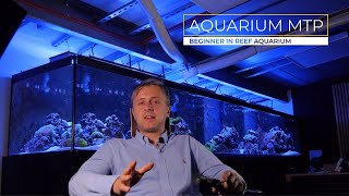 Beginner in reef aquarium hobby - introduction to the channel