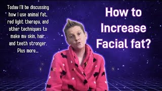 Facial fat helps you look younger!!!!!! how to increase facial fat #skin