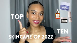 TOP TEN SKINCARE PRODUCTS OF 2022 | Farmacy, Sunday Riley, Naturium + more