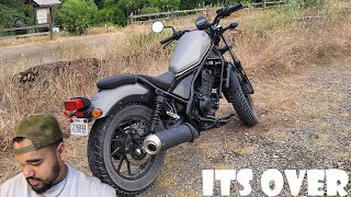 Is this the  end of the motovlog channel (Honda rebel 300)