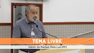 Tema Livre - VALMIR DO PARQUE MEIA LUA (PP) 06/11/2024