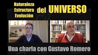 Naturaleza, estructura y evolución del universo - Charla con Gustavo Romero (UNLP) | Diego Bagú