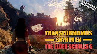 Convirtiendo SKYRIM en THE ELDER SCROLLS 6 con más de 2000 MODS | Skyrim Nolvus Ascension