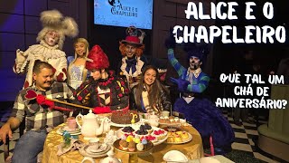 Restaurante Alice e o Chapeleiro - vale a pena colocar no seu roteiro? descubra aqui