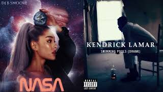 NASA / Swimming Pools - Ariana Grande x Kendrick Lamar (Mashup)